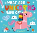 What Are Unicorns Made Of? - Book