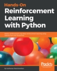 Hands-On Reinforcement Learning with Python : Master reinforcement and deep reinforcement learning using OpenAI Gym and TensorFlow - eBook