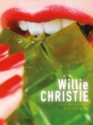 Willie Christie : a very distinctive style: Then & Now - Book