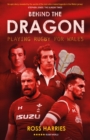 Behind the Dragon : Playing Rugby for Wales - eBook