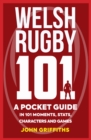 Welsh Rugby 101 - eBook