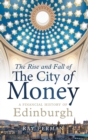 The Rise and Fall of the City of Money - eBook