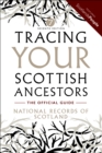 Tracing Your Scottish Ancestors - eBook