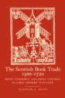 The Scottish Book Trade, 1500-1720 - eBook