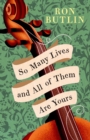 So Many Lives and All of Them Are Yours - eBook