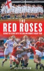 The Red Roses : Behind the Scenes with the England Women's Rugby Team - eBook