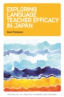 Exploring Language Teacher Efficacy in Japan - eBook