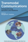 Transmodal Communications : Transpositioning Semiotics and Relations - eBook