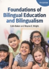 Foundations of Bilingual Education and Bilingualism - eBook