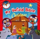 My Unfold Bible: Christmas - Book