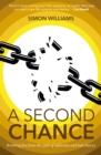 A Second Chance : Breaking Free from the Cycle of Addiction and Bad Choices - eBook