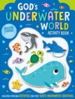 God's Underwater World Activity Book : With 3-D balloon stickers to create an inspiring poster and more! - Book