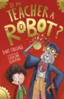 Is My Teacher A Robot? - Book