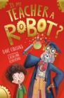 Is My Teacher A Robot? - eBook