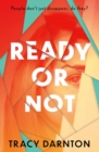 Ready or Not - eBook
