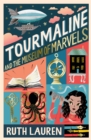 Tourmaline and the Museum of Marvels - eBook