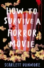 How to Survive a Horror Movie - eBook