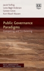 Public Governance Paradigms : Competing and Co-Existing - eBook