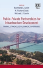 Public-Private Partnerships for Infrastructure Development : Finance, Stakeholder Alignment, Governance - eBook
