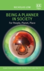 Being a Planner in Society : For People, Planet, Place - eBook