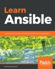 Learn Ansible : Automate cloud, security, and network infrastructure using Ansible 2.x - eBook