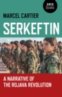 Serkeftin : A Narrative of the Rojava Revolution - eBook