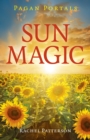Pagan Portals - Sun Magic : How to live in harmony with the solar year - Book