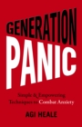 Generation Panic : Simple & Empowering Techniques to Combat Anxiety - Book