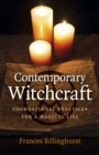 Contemporary Witchcraft - Foundational Practices for a Magical Life - Book