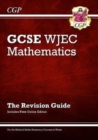 WJEC GCSE Maths Revision Guide (with Online Edition): for the 2024 and 2025 exams - Book