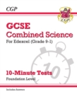 GCSE Combined Science: Edexcel 10-Minute Tests - Foundation (includes Answers) - Book