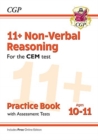 11+ CEM Non-Verbal Reasoning Practice Book & Assessment Tests - Ages 10-11 (with Online Edition): for the 2024 exams - Book