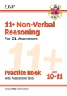 11+ GL Non-Verbal Reasoning Practice Book & Assessment Tests - Ages 10-11 (with Online Edition): for the 2024 exams - Book