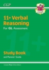 11+ GL Verbal Reasoning Study Book (with Parents’ Guide & Online Edition): for the 2024 exams - Book