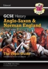 GCSE History Edexcel Topic Guide - Anglo-Saxon and Norman England, c1060-1088 - Book