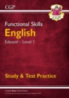 Functional Skills English: Edexcel Level 1 - Study & Test Practice - Book