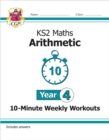 KS2 Year 4 Maths 10-Minute Weekly Workouts: Arithmetic - Book