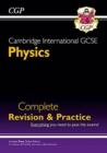 New Cambridge International GCSE Physics Complete Revision & Practice - for exams in 2023 & Beyond - Book