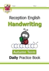 Handwriting Daily Practice Book: Reception - Autumn Term - Book