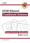 GCSE Combined Science Edexcel Exam Practice Workbook - Higher (includes answers) - Book