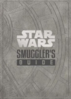 Star Wars - The Smuggler's Guide - Book