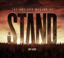 The Art and Making of The Stand - Book