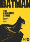The Mondo Art of Batman: The Animated Series : The Phantom City Creative Collection - Book