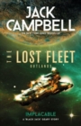 The Lost Fleet: Outlands - Implacable - Book