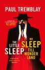 The Little Sleep and No Sleep Till Wonderland omnibus - Book