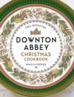 The Official Downton Abbey Christmas Cookbook - Book