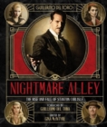 The Art and Making of Guillermo del Toro's Nightmare Alley: The Rise and Fall of Stanton Carlisle - Book