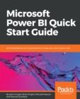 Microsoft Power BI Quick Start Guide : Build dashboards and visualizations to make your data come to life - eBook