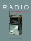 Radio : Making Waves in Sound - eBook