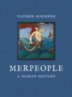 Merpeople : A Human History - eBook